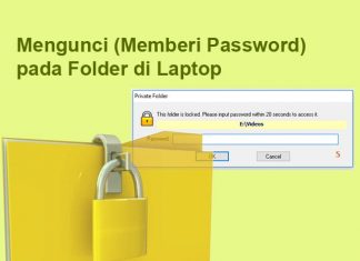 Cara mengunci folder di Laptop