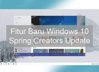 fitur baru windows 10 spring creators update