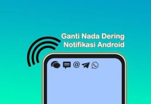 Cara mengganti nada dering notifikasi bawaan HP Android